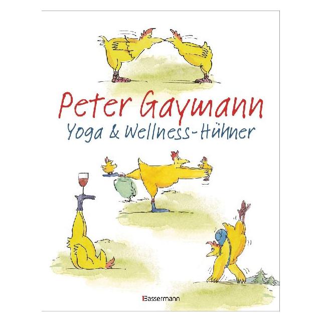Bassermann Yoga- und Wellness-Hühner (Deutsch, 2026, Peter Gaymann) (65430165)