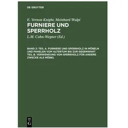 Knight:Teil A. Furniere und Sperrholz i, Fachbücher von Meinrad Wulpi, E. Vernon Knight