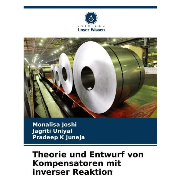 Umbreit Theorie und Entwurf von Kompensatoren mit inverser Reaktion (Deutsch, Softcover, Jagriti Uniyal, Monalisa Joshi, Pradeep K Juneja) (63548957)
