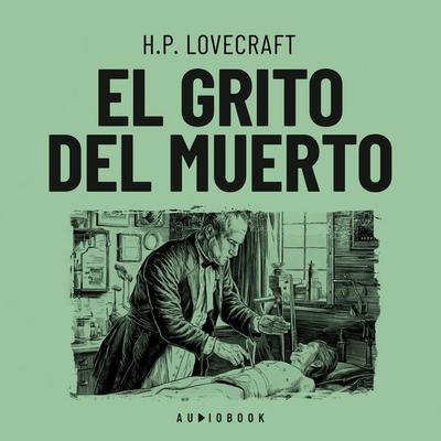 El grito del muerto - Howard Ph. Lovecraft, Audio, 4066004735832