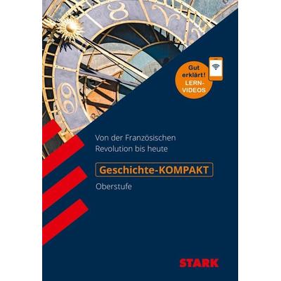 Geschichte-KOMPAKT - Oberstufe, Taschenbuch von Ulrich Winkler, Stark Verlag GmbH, 978-3-8490-3711-6