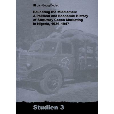 Educating the Middlemen, Taschenbuch von Jan-Georg Deutsch, De Gruyter, 978-3-87997-587-7