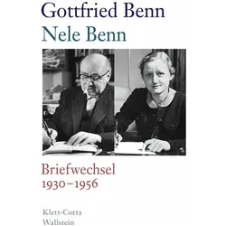 Briefwechsel 1930-1956, Biografien von Gottfried Benn, Holger Hof, Stephan Kraft, Nele Benn