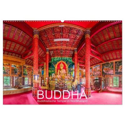 BUDDHA - Buddhistische Tempel in Nordthailand (Wandkalender 2027 DIN A2 quer), CALVENDO Monatskalender