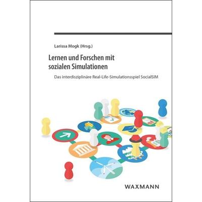 Lernen und Forschen mit sozialen Simulationen, Taschenbuch von , Waxmann Verlag GmbH, 978-3-8309-3309-0