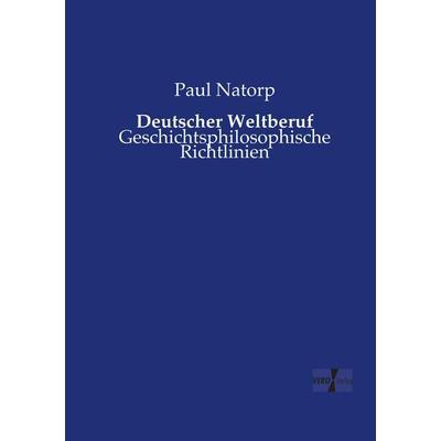 Deutscher Weltberuf, Taschenbuch von Paul Natorp, Vero Verlag, 978-3-7372-1441-4