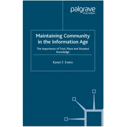 Maintaining Community in the Information Age, Fachbücher von Karen F. Evans