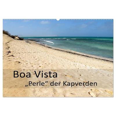 Boa Vista - Perle der Kapverden (Wandkalender 2026 DIN A2 quer), CALVENDO Monatskalender