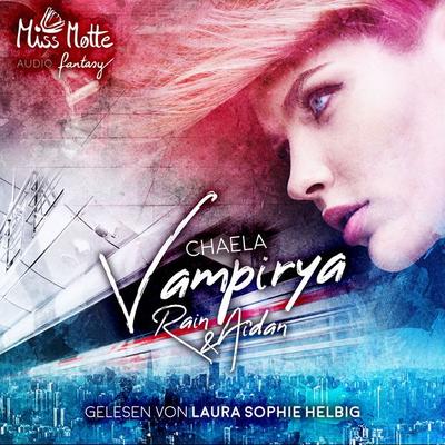 Rain & Aidan (Vampirya 1) - Chaela, Audio, 4064066718947