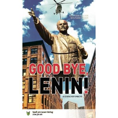 Good Bye, Lenin!, Taschenbuch von Eva Dix, Spaß am Lesen, 978-3-944668-22-2