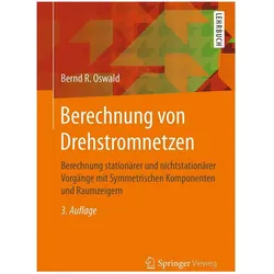 Berechnung von Drehstromnetzen, Fachbücher von Bernd R. Oswald