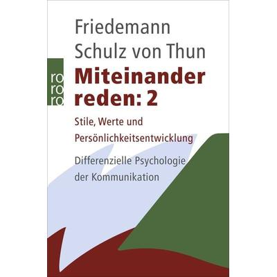 Miteinander reden 2, Taschenbuch von Friedemann Schulz Thun, Rowohlt Taschenbuch