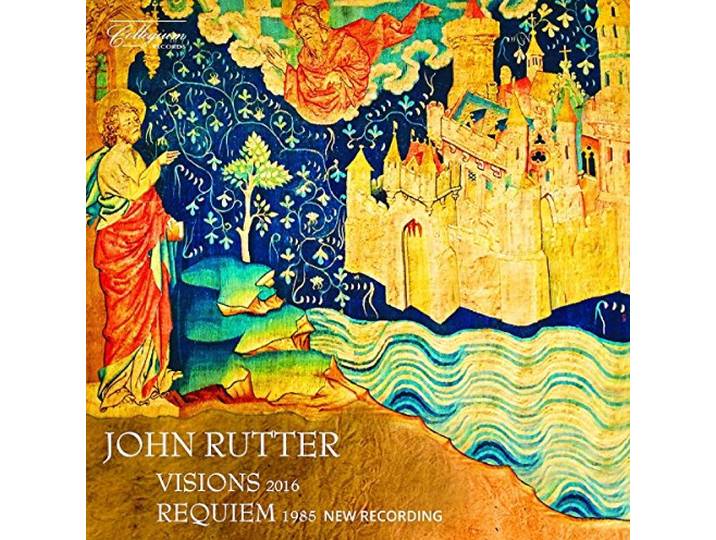 Rutter: Visions & Requiem