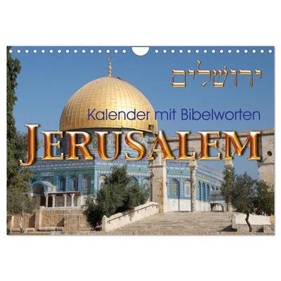 Jerusalem. Kalender mit Bibelworten (Wandkalender 2027 DIN A4 quer), CALVENDO Monatskalender