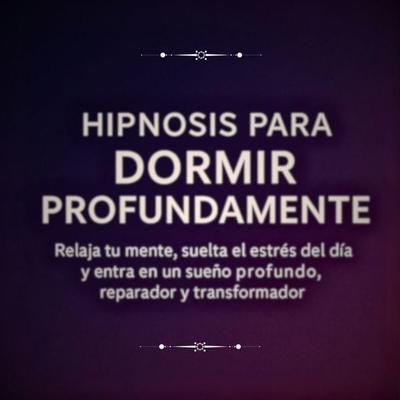 Hipnosis para Dormir Profundamente - Instituto de Hipnosis Aplicada – Centro Terapéutico de Hipnosis, Audio, 4069828665118