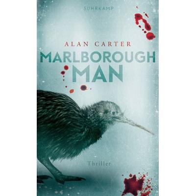 Marlborough Man - Thriller (Neuseeland-Thriller 1), Taschenbuch von Alan Carter, Suhrkamp, 978-3-518-47121-0