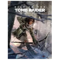 Rise of the Tomb Raider: The Official Art Book, Ratgeber von Andy McVittie