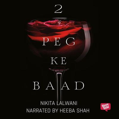2 Peg Ke Baad - Nikita Lalwani, Audio, 9789388286626