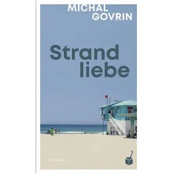 Strandliebe, Belletristik von Michal Govrin