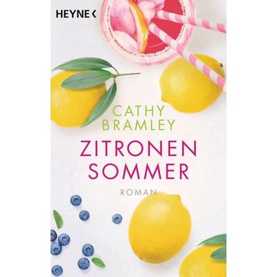 Zitronensommer, Taschenbuch von Cathy Bramley, Heyne, 978-3-453-42316-9