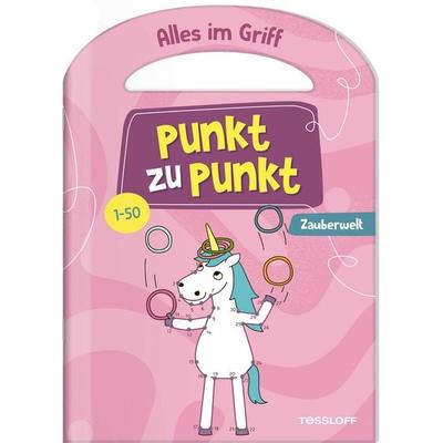 Alles im Griff. Punkt zu Punkt. Zauberwelt. 1-50, Geheftet von Ina Kappes, Tessloff Verlag Ragnar Tessloff GmbH & Co. KG, 978-3-7886-4740-7