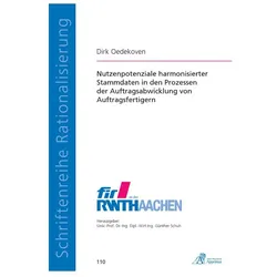 Nutzenpotenziale harmonisierter Stammdaten in den Prozessen der Auftragsabwicklung von Auftragsferti, Fachbücher von Dirk Oedekoven