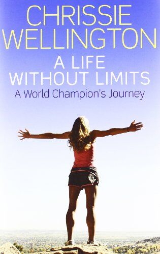 Chrissie Wellington - Life Without Limits - Preis vom 13.10.2026 11:25:28 h