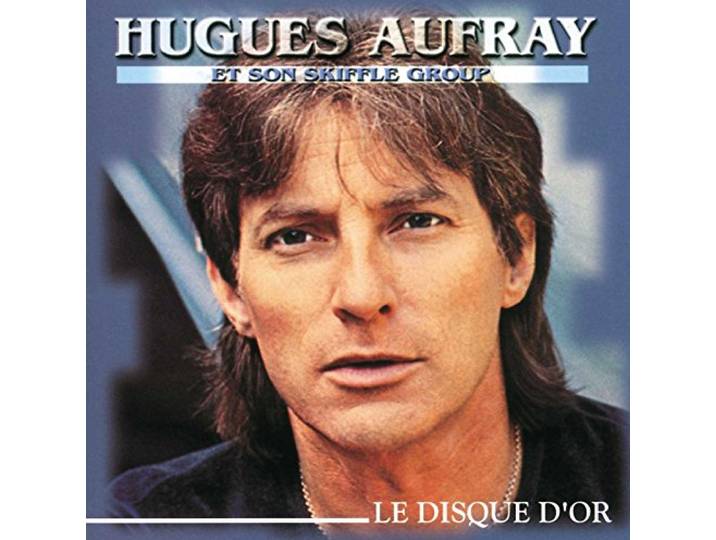 Hugues Aufray - Le Disque D'or