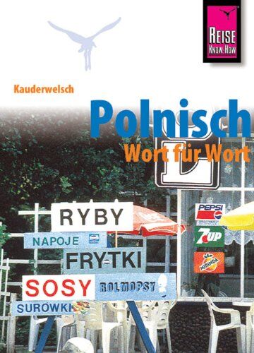 Bob Ordish - Kauderwelsch, Polnisch Wort für Wort - Preis vom 02.10.2026 23:42:20 h