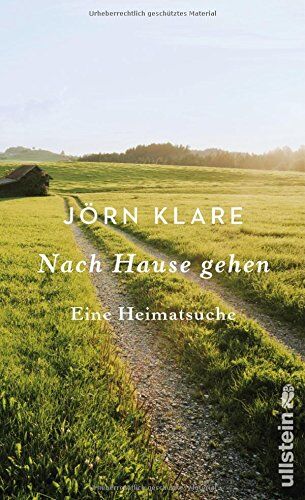 Jörn Klare - Nach Hause gehen: Eine Heimatsuche - Preis vom 04.10.2026 03:51:26 h