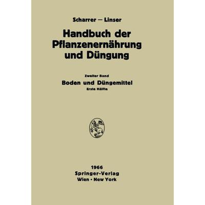 Boden und Düngemittel, Taschenbuch von G. Barbier,E. Abrahamczik,J. M. Albareda Herrera,H. Franz,U. Schwertmann, Springer Wien, 978-3-7091-8198-0
