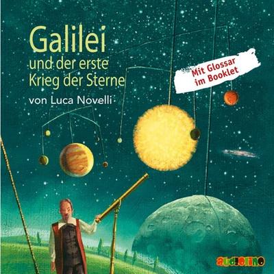 Galilei und der erste Krieg der Sterne - Luca Novelli, Audio, 4057664025265