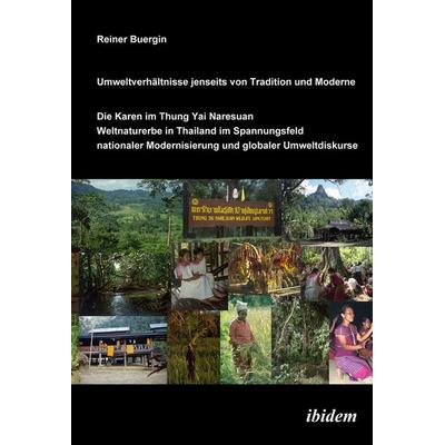 Umweltverhältnisse jenseits von Tradition und Moderne, Gebundene Ausgabe von Reiner Buergin, Ibidem, 978-3-89821-392-9
