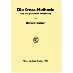Die Cross-Methode und ihre praktische Anwendung, Fachbücher von Richard Guldan