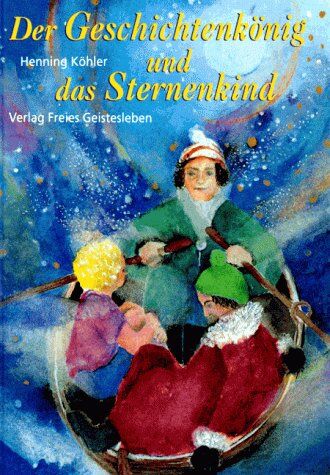 Henning Köhler - Der Geschichtenkönig und das Sternenkind - Preis vom 09.10.2026 07:28:09 h