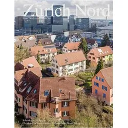 Zürich Nord, Fachbücher von Gerhard Mack, Christoph Ackeret, Peter Noser