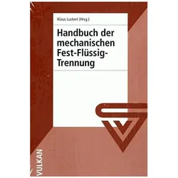 Handbuch der mechanischen Fest-Flüssig-Trennung, Fachbücher von Klaus Luckert
