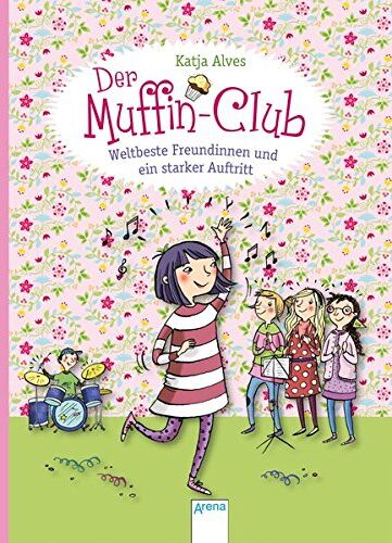 Katja Alves - Weltbeste Freundinnen und ein starker Auftritt: Der Muffin-Club (8) - Preis vom 13.10.2026 11:25:28 h