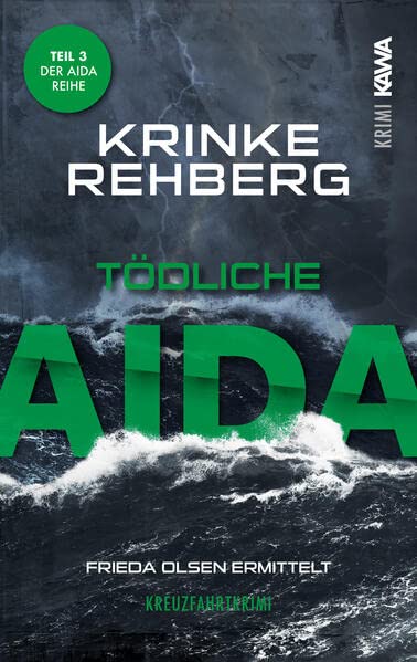 Krinke Rehberg - Tödliche Aida. Kreuzfahrtkrimi Teil 3 (AIDA KRIMI) - Preis vom 05.10.2026 03:47:11 h