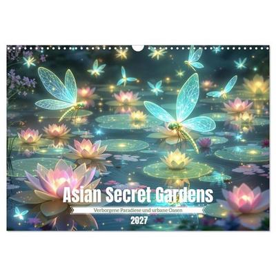 Asian Secret Garden (Wandkalender 2027 DIN A3 quer), CALVENDO Monatskalender
