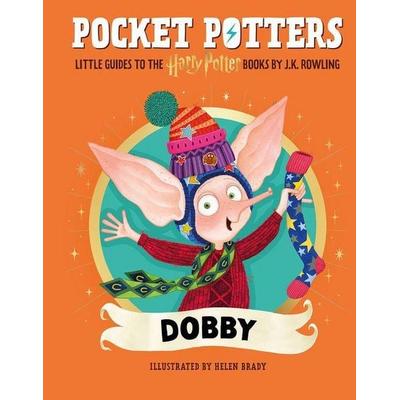 Pocket Potters: Dobby (Little Guides to the Harry Potter Books & 7), Gebundene Ausgabe von J. K. Rowling, UK Books