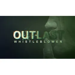 Outlast Whistleblower
