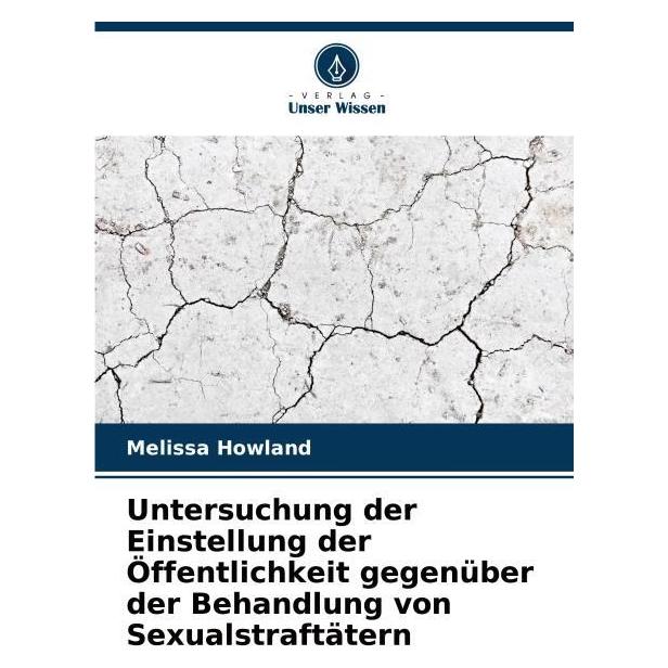 Umbreit Untersuchung der Einstellung der Öffentlichkeit gegenüber der Behandlung von Sex (Deutsch, Softcover, Melissa Howland) (63609557)