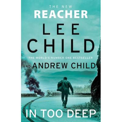 In Too Deep, Taschenbuch von Lee Child,Andrew Child, Vermilion, 978-0-85750-560-6