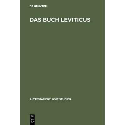 Das Buch Leviticus, Gebundene Ausgabe von Bernhard Dirks Eerdmans, De Gruyter, 978-3-11-117967-4
