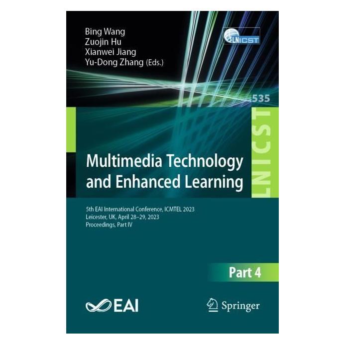 Springer Multimedia Technology and Enhanced Learning (Englisch, Softcover, Bing Wang, Hu, Jiang et al, Xianwei, Xianwei Jiang, Yu-Dong Zhang, Zuojin) (56985426)