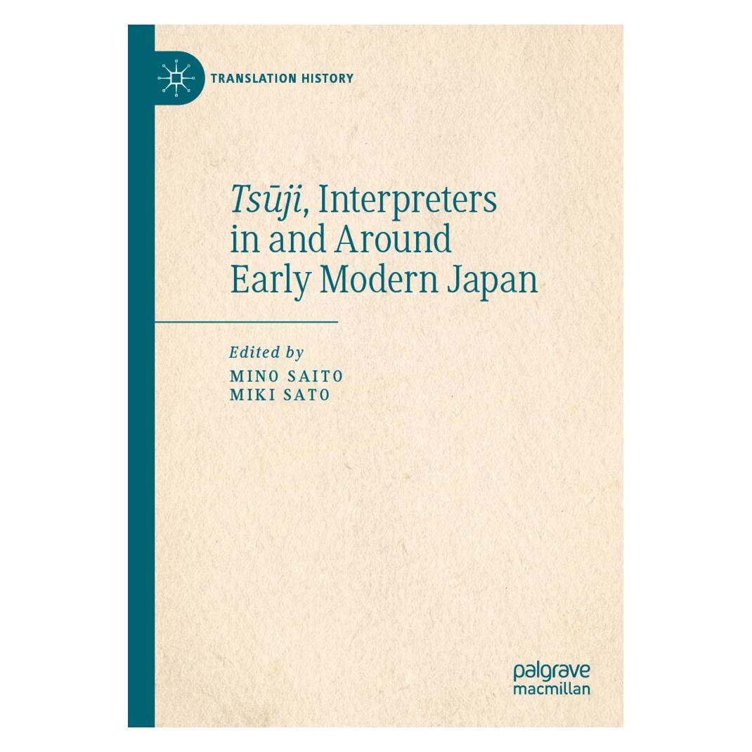 Springer Tsuji, Interpreters in and Around Early Modern Japan (Englisch, Softcover, Miki Sato) (57128912)