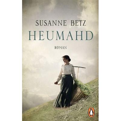 Heumahd, Taschenbuch von Susanne Betz, Penguin