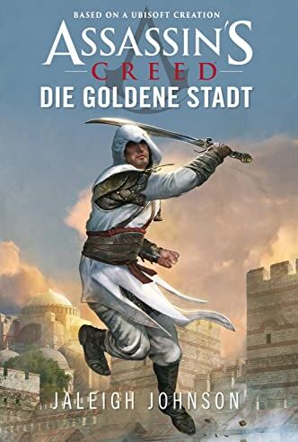 Jaleigh Johnson - Assassin’s Creed: Die goldene Stadt - Preis vom 19.10.2026 19:33:35 h