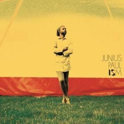 Paul, J: Ism - Junius Paul, CD